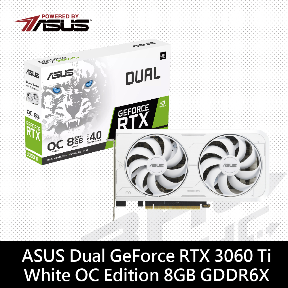 華碩DUAL-RTX3060TI-O8GD6X-WHITE